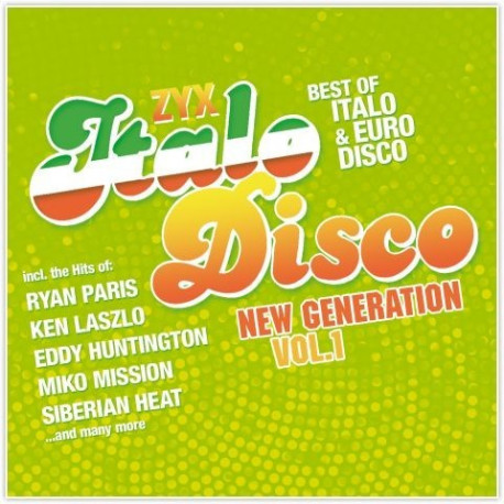 ZYX Italo Disco New Generation Vol.1