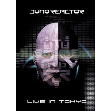 Juno Reactor - Live In Tokyo