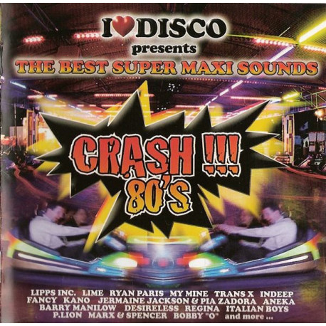 I LOVE DISCO - DISCO CRASH 80'S vol.1