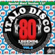 Italo Disco Legends Vol.2