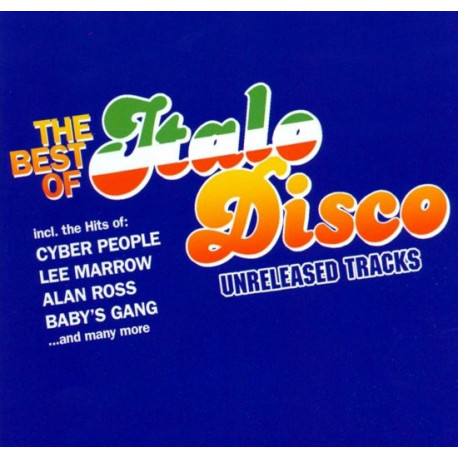 The Best of Italo Disco Unreleased Tracks