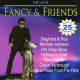 FANCY & FRIENDS - Fancy & Friends Top Hits
